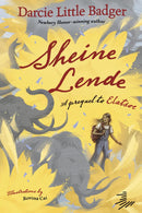 Sheine Lende : A Prequel to Elatsoe. A Novel. (PB)