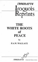 The White Roots of Peace