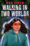 Walking in Two Worlds (PB) (FNCR 2022)