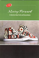 Moving Forward: A Collection About Truth and Reconciliation, Teacher Resource