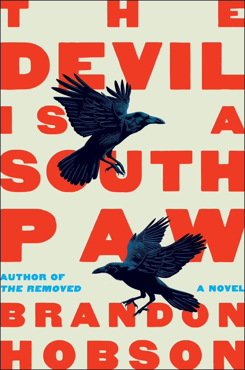 The Devil Is a Southpaw : A Novel (Pre-Order for Oct 28/25)