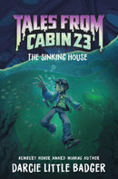 Tales From Cabin 23 : The Sinking House (Pre-Order for Aug 4/26)