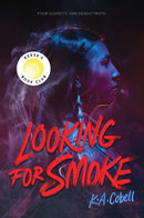 Looking for Smoke (PB)