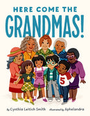 Here Come the Grandmas! (HC) (Pre-Order for Sept 8/26)