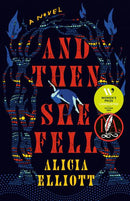 And Then She Fell : A Novel (PB)