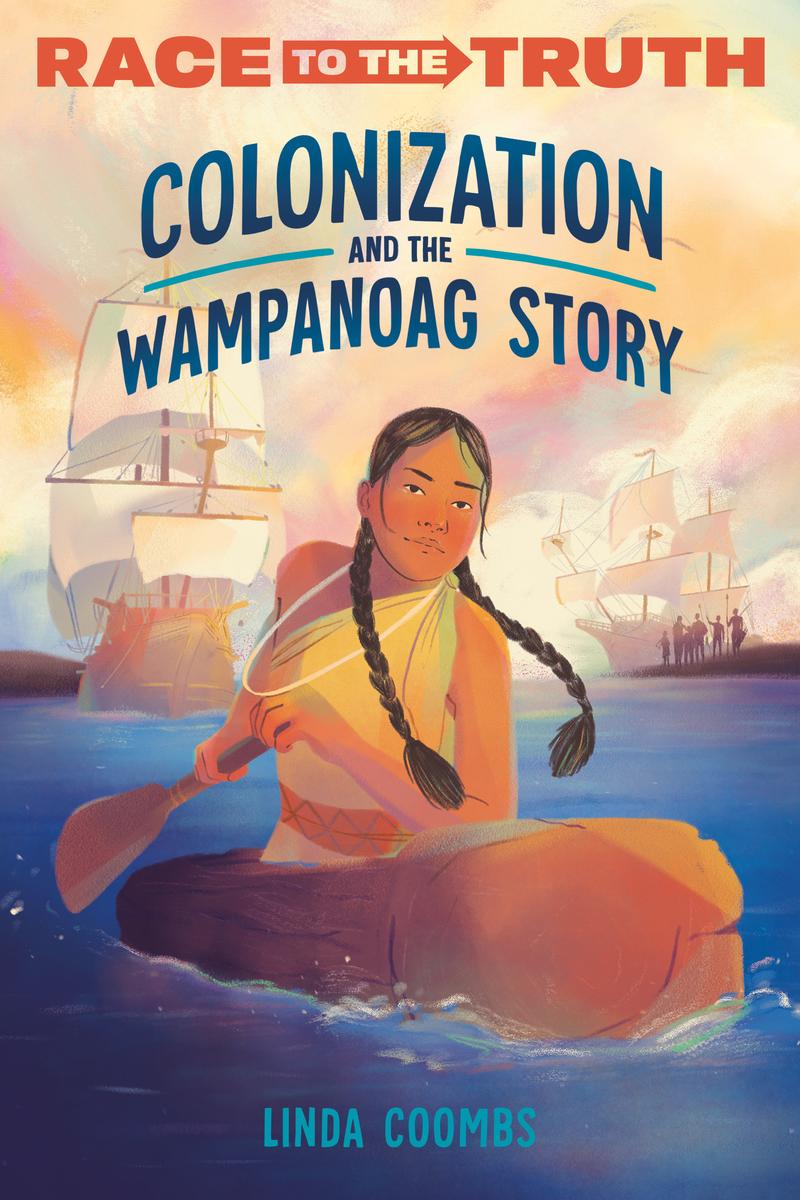 Colonization and the Wampanoag Story (PB)