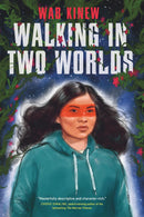 Walking in Two Worlds (PB) (FNCR 2022)