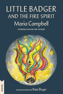 Little Badger and the Fire Spirit (Kanata Classic Edition) (July 14/26)
