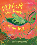 Pipa:m̓  : The Touch of the Frog (Pre-Order for June 2/26)