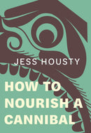 How to Nourish a Cannibal (Pre-Order for Sept 15/26)