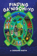 Finding Ga’nigǫhi:yo (Graphic Novel)