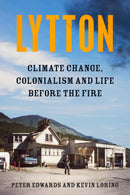 Lytton : Climate Change, Colonialism and Life in the Centre of the Universe (FNCR 2025)