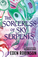 The Sorceress of Sky Serpents (HC) (Pre-Order for Sept 29/26)