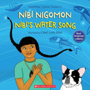 Nibi nigomon  / Nibi's Water Song (Dual-language Algonquin and English)