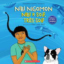 Nibi Nigomon / Nibi a soif, très soif (Dual-language Anishinaabemowin and French) (Nibi’s Water Song)