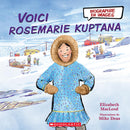Voici Rosemarie Kuptana (Meet Rosemarie Kuptana) (FR) (Pre-Order for Nov 03/26)