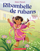 Ribambelle de rubans (Ribbon Rescue)(PB) (FR) (Pre-Order for May 5/26)