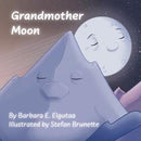 Grandmother Moon (HC) [Barbara E Elgutaa]