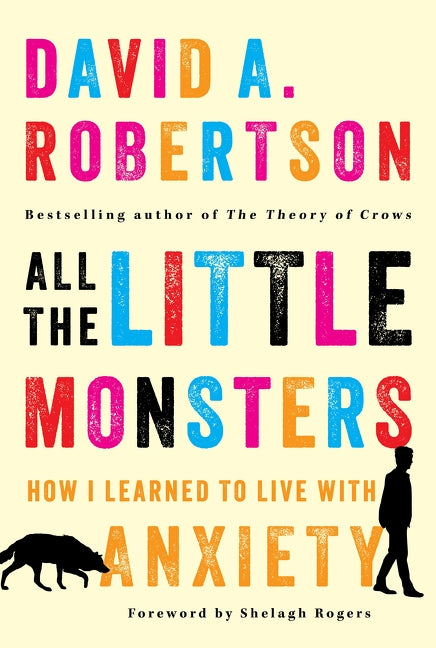 All the Little Monsters : How I Learned to Live with Anxiety (Pre-Order for Jan 21/25)