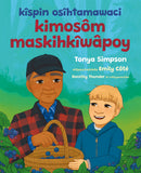kîspin osîhtamawaci kimosôm maskihkîwâpoy (If You Make a Mosom Tea). Plains Cree.
