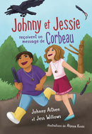 Johnny et Jessie reçoivent un message de Corbeau (Two Tricksters Find Friendship) (FR)