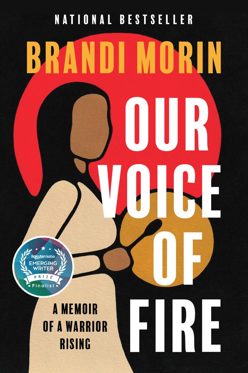 Our Voice of Fire : A Memoir of a Warrior Rising