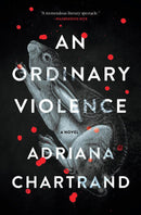 An Ordinary Violence (FNCR 2024)