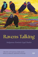 Ravens Talking : Indigenous Feminist Legal Studies (HC)
