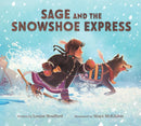 Sage and the Snowshoe Express. Sage and the Snowshoe Express series 1. (HC) (Pre-Order for Sept 1/26)