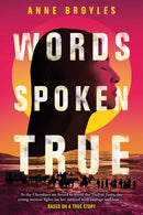 Words Spoken True (HC) (Pre-Order for Nov 3/26)