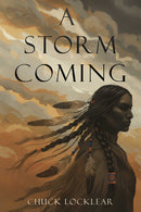 A Storm Coming (PB) (Pre-Order for June 2/26)