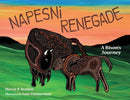 Napesni Renegade : A Bison's Journey (HC) (Pre-Order for July 21/26)