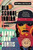 Old School Indian : A Novel (Pre-Order for Oct 27/26)