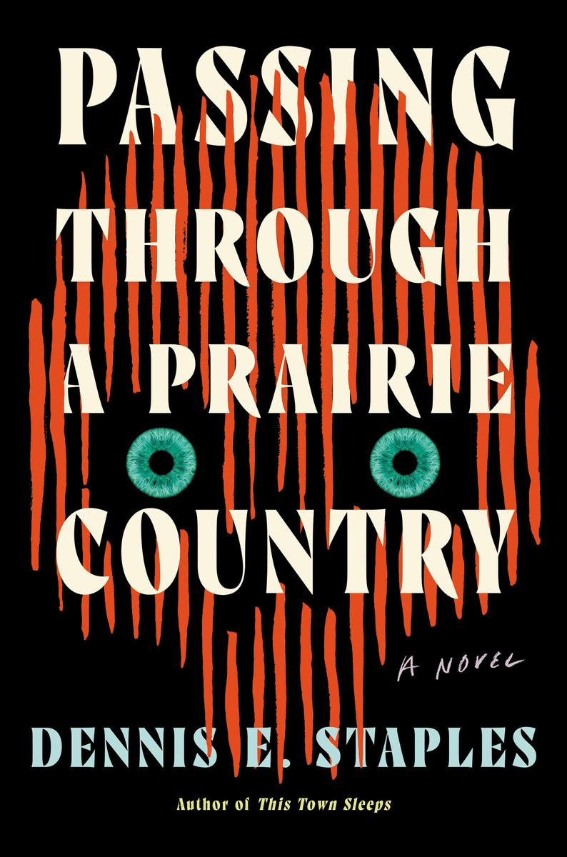 Passing Through a Prairie Country : A Novel (Pre-Order for March 18/25)