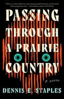 Passing Through a Prairie Country : A Novel (PB)