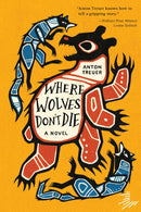 Where Wolves Don't Die (PB)