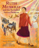 Ruth Muskrat and the So-Called Indian Problem : The Fight for Native American Civil Rights (Pre-Order for Oct 6/26)