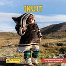 Inuit. 21st Century Junior Library Indigenous Peoples of North America (HC) (Pre-Order for Jan 1/26)