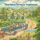 Dans Notre Territoire Traditionnel (In Our Traditional Territory) (PB) (FR)
