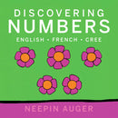 Discovering Numbers : English, French, Cree