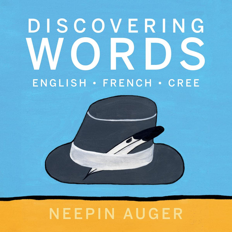 Discovering Words : English, French, Cree
