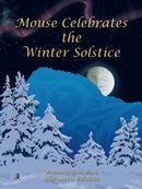 Mouse Celebrates the Winter Solstice