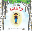 You Are Sacred. All That You Are. Book 1. (FNCR 2024)