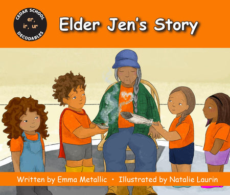 Elder Jen’s Story : Cedar School Decodables Set 6