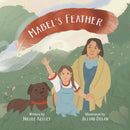 Mabel's Feather (HC) (Pre-Order for July 1/26)