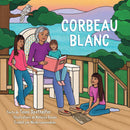 Corbeau Blanche : Petite Loup 2. (White Raven : Little Wolf 2)(PB) (FR)