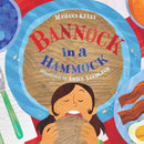 Bannock in a Hammock  (HC) (FNCR 2025)