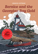 Bernice and the Georgian Bay Gold. Shining Waters. Book 1.