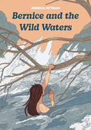 Bernice and the Wild Waters. Shining Waters Book 2 (Pre-Order for Sept 22/26)