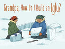 Grandpa, How Do I Build an Iglu? Level 11